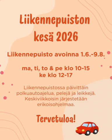 Liikennepuiston avajaisilmoitus Liikennepuiston avajaisilmoitus